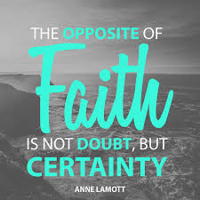 faith not certainty